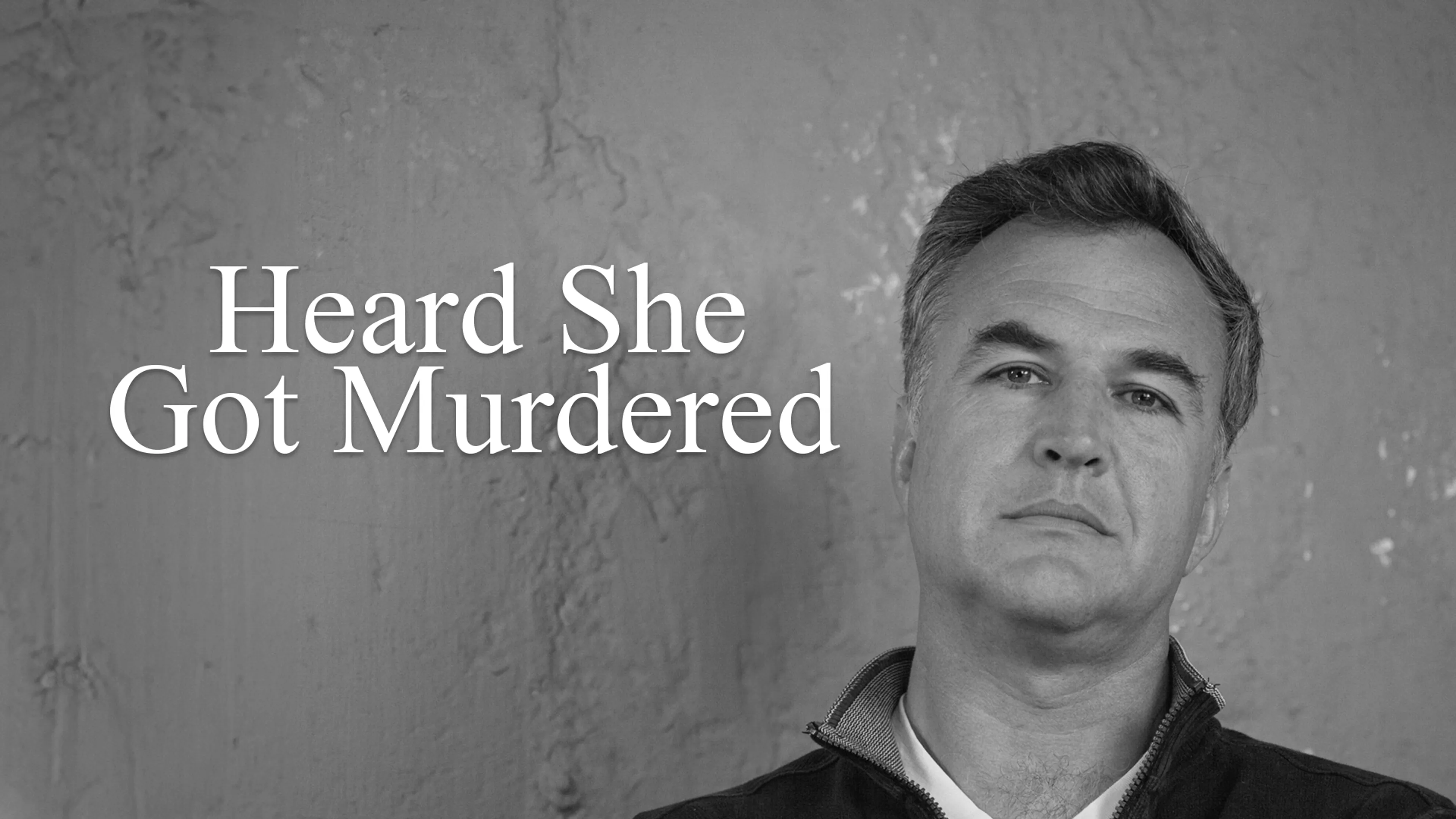 Heard She Got Murdered poster